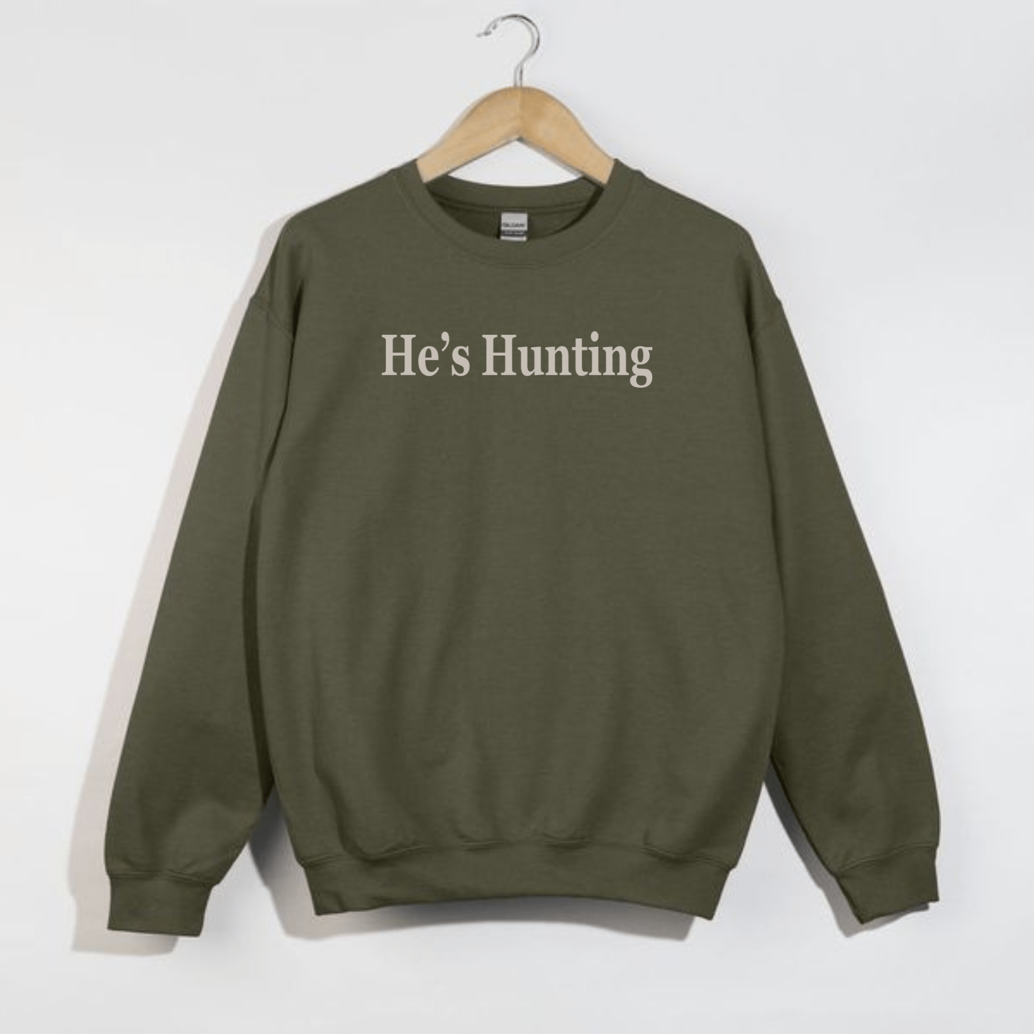 He’s Hunting Crewneck Sweatshirt - Duviboutique